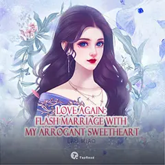 Love Again: Flash Marriage with My Arrogant Sweetheart cover